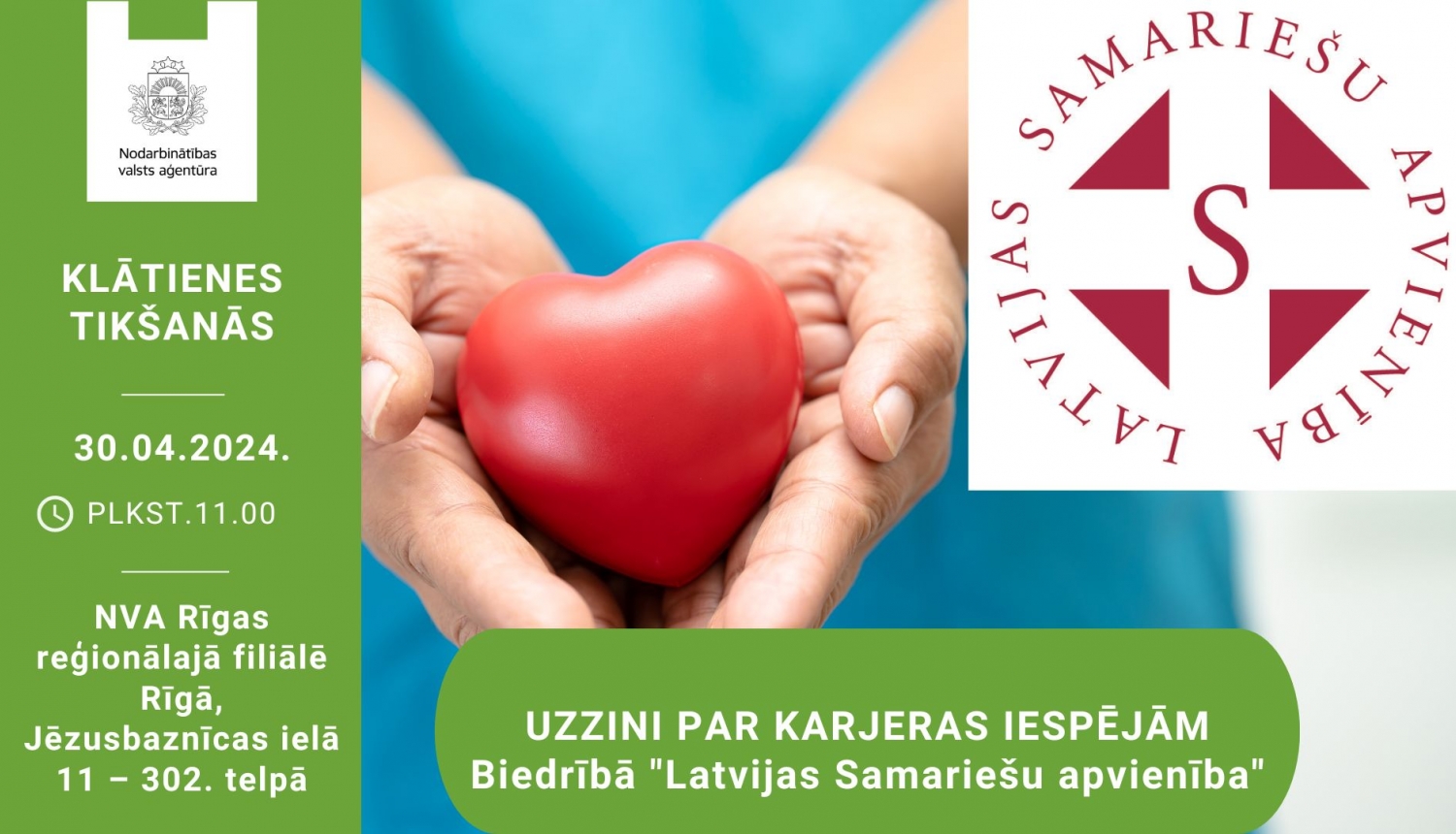KLĀTIENES tikšanās RĪGĀ par karjeras iespējām biedrībā “Latvijas Samariešu apvienība”