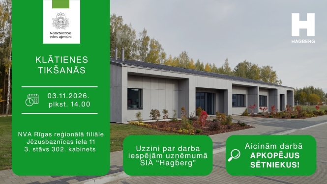 Informācija darba meklētājiem par klātienes tikšanos ar uzņēmumu Hagberg 3. novembrī
