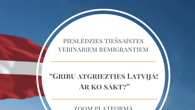 Gribu atgriezties Latvijā! Ar ko sākt?
