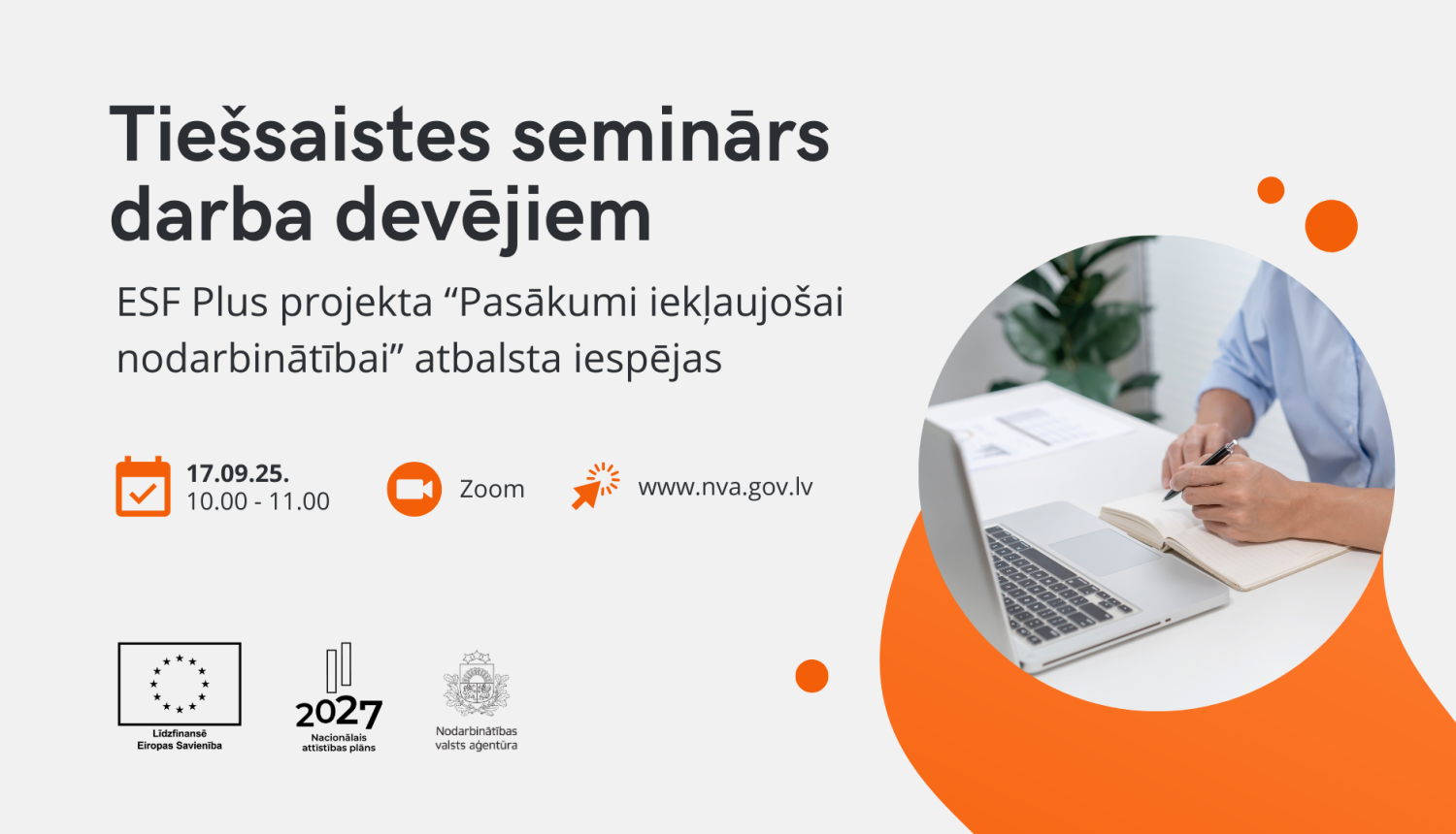 Seminārs darba devējiem par ESF Plus projekta “Pasākumi iekļaujošai nodarbinātībai” pasākumiem “Pasākumi noteiktām personu grupām” un “Darbam nepieciešamo iemaņu attīstība”