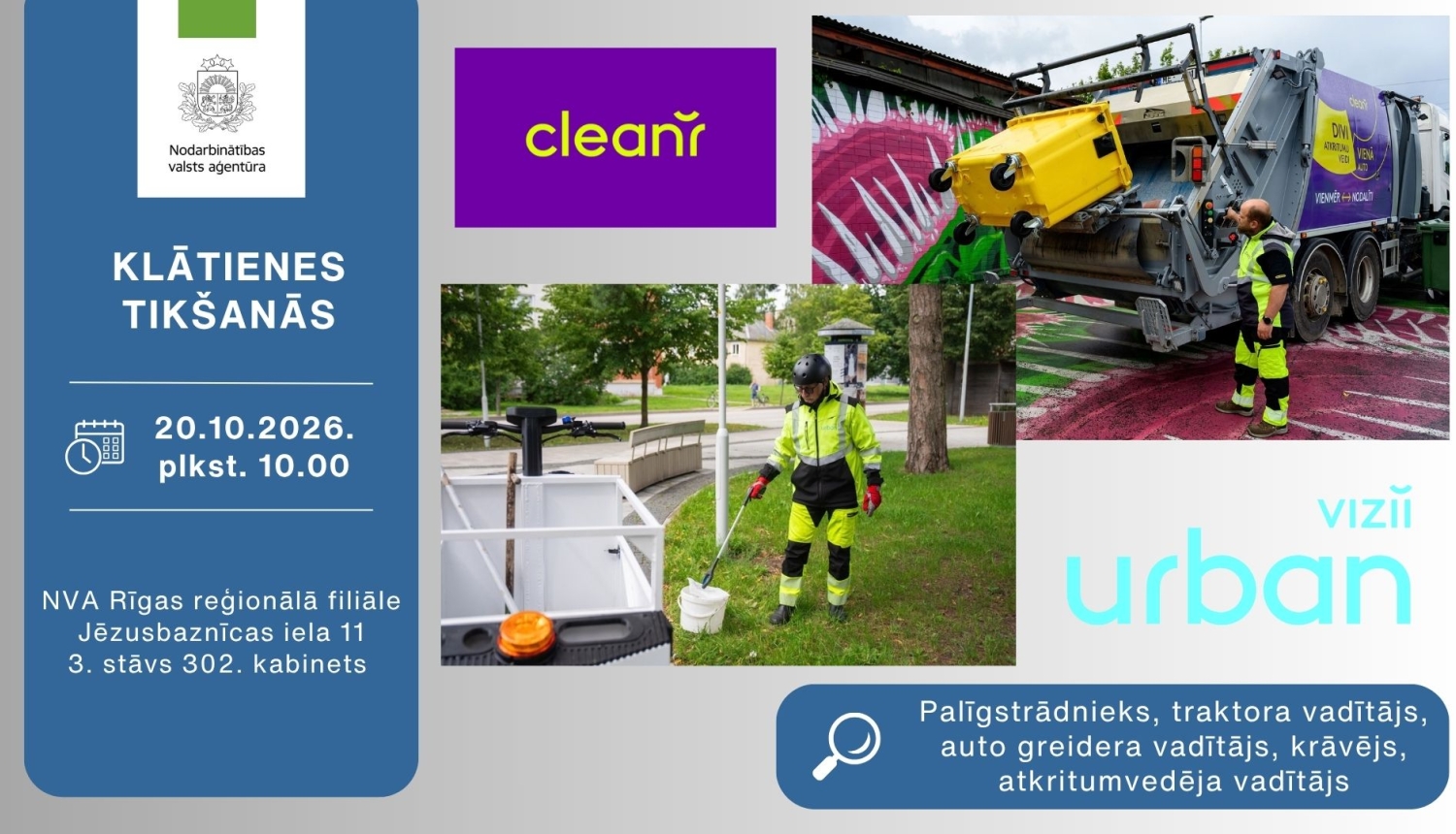 Informācija darba meklētājiem par klātienes tikšanos ar uzņēmumu Clean R 20. oktobrī