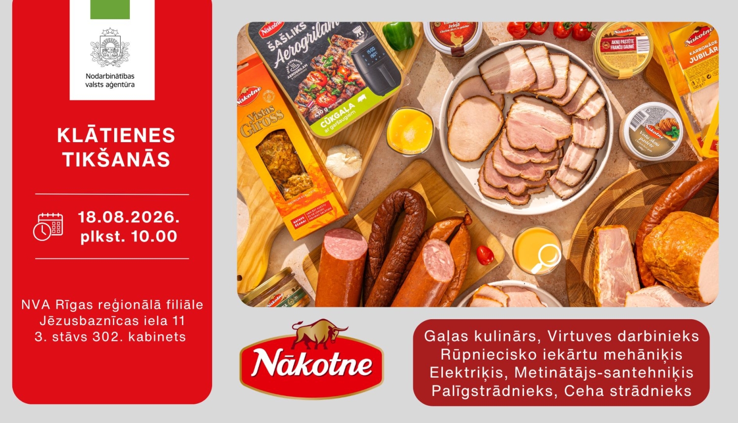Informācija darba meklētājiem par klātienes tikšanos ar uzņēmumu Nākotne 18. augustā