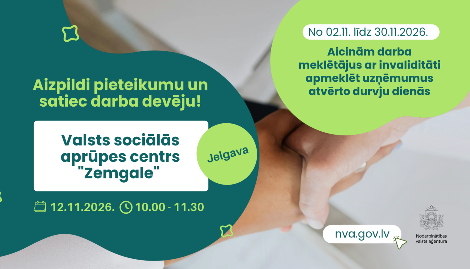NVA aicina aizpildīt pieteikumu un tikties ar darba devēju Atvērto durvju dienās personām ar invaliditāti. Vairāk informācijas un pieteikšanās iespēja pieejama saitē zem attēla.