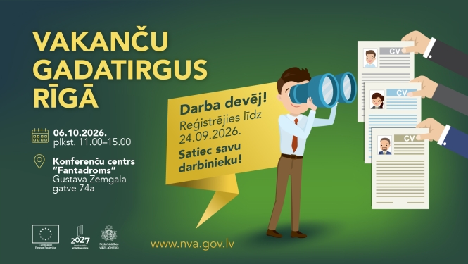 Zaļos toņos veidota ilustrācija: darba devējs ar binokli meklē darbiniekus, bet viņam tiek pasniegti vairāki CV. Vakanču gadatirgus Rīgā notiks 2026. gada 6. oktobrī no plkst. 11.00 līdz 15.00 konferenču centrā “Fantadroms”, Gustava Zemgala gatvē 74a. Darba devēji aicināti reģistrēties līdz 24. septembrim. Plašāka informācija: www.nva.gov.lv.