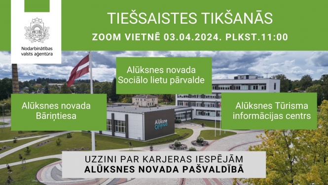 Tiešsaistes tikšanās par darba iespējām Alūksnes novada pašvaldībā