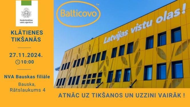 Klātienes tikšanās Bauskā par darba iespējām uzņēmumā "BALTICOVO"