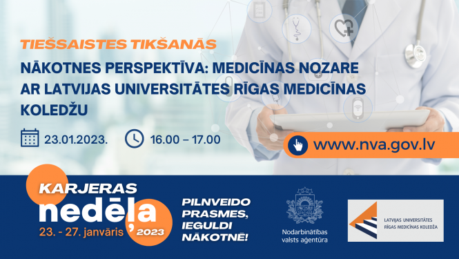 Vizualizācija: NVA logo, LU medicīnas koledža logo, tekstuāls saturs, foto - ārsts