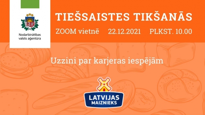 Tiešsaistes tikšanās par karjeras iespējām  Latvijas Maiznieks