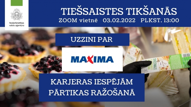 Tiešsaistes tikšanās ar darba devēju Maxima