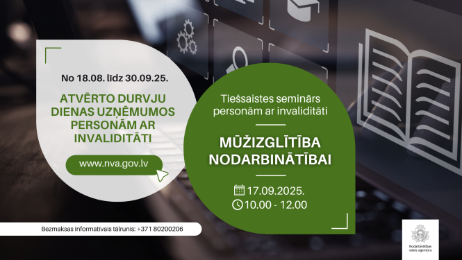 Attēlā redzams informatīvs teksts par tiešsaistes semināru personām ar invaliditāti par mūžizglītības iespējām nodarbinātībai, kā arī Nodarbinātības valsts aģentūras logo un fons ar datoru un mācību ikonām – grāmatu un absolventa cepuri.