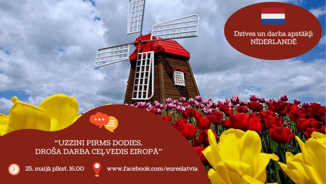Uzzini, pirms dodies. Droša darba ceļvedis Eiropā. Nīderlande