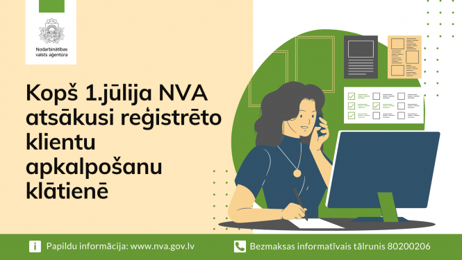 Kopš 1.jūlija NVA atsākusi reģistrēto klientu apkalpošanu klātienē