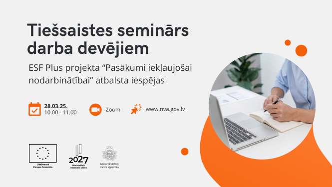 Tiešsaistes seminārs darba devējiem par ESF Plus projekta “Pasākumi iekļaujošai nodarbinātībai” atbalsta iespējām