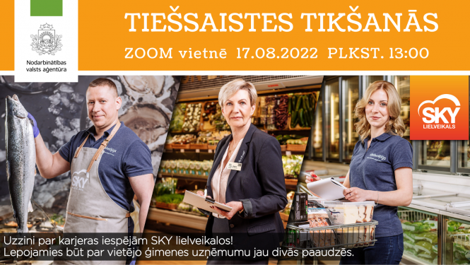 Tiešsaistes tikšanās par karjeras iespējām SKY lielveikalos