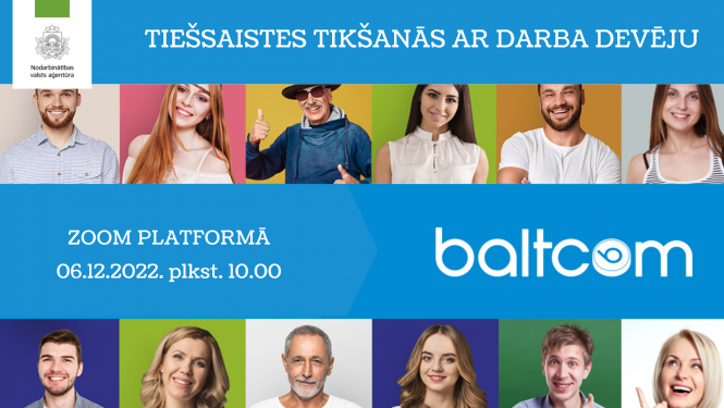Tiešsaistes tikšanās par darba un karjeras iespējām uzņēmumā SIA ‘’Baltcom"