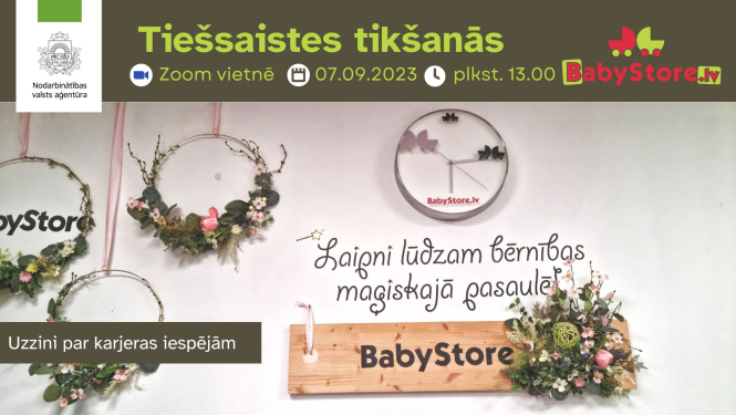 Tiešsaistes tikšanās par darba un karjeras iespējām SIA Babystore