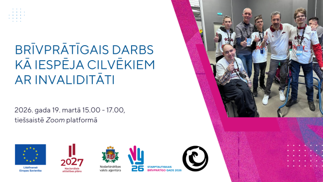 Teksts: “Brīvprātīgais darbs kā iespēja cilvēkiem ar invaliditāti”, 2026. gada 19. martā plkst. 15.00–17.00 tiešsaistē Zoom platformā. Attēli: Foto ar “Apeirons” brīvprātīgajiem. ES, NAP, NVA, Starptautiskā brīvprātīgo gada un "Apeirons" logo 