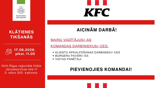 Informācija darba meklētājiem par klātienes tikšanos par darbu KFC 17. jūnijā