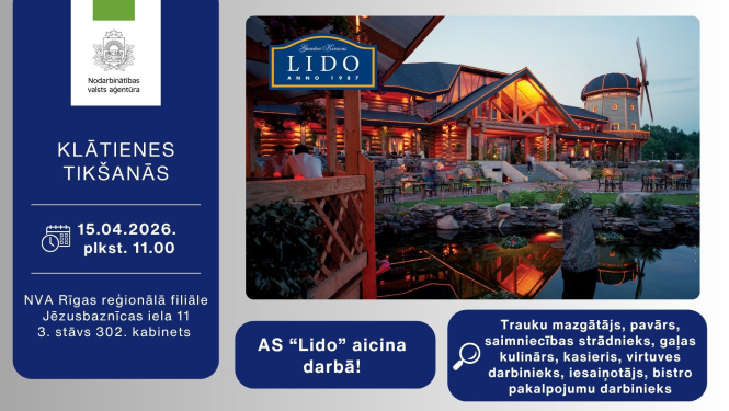 Informācija darba meklētājiem par klātienes tikšanos ar uzņēmumu LIDO 15. aprīlī