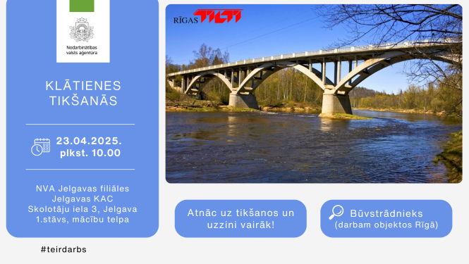 Klātienes tikšanās JELGAVĀ par karjeras iespējām uzņēmumā SIA “Rīgas tilti”