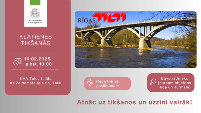 KLĀTIENES tikšanās TALSOS par darba iespējām uzņēmumā “Rīgas Tilti”