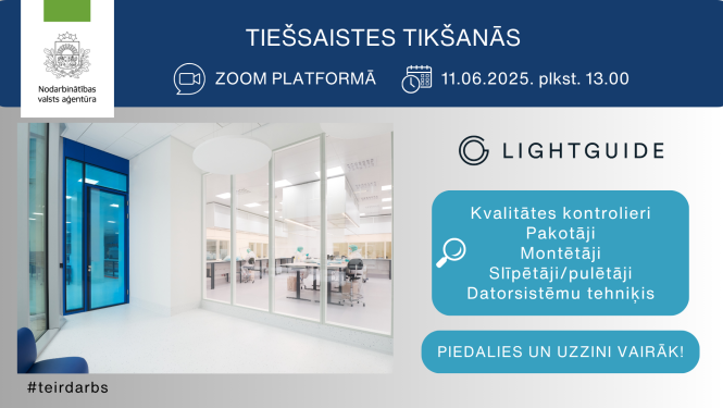 Tiešsaistes tikšanās par karjeras iespējām SIA “Light Guide Optics International”