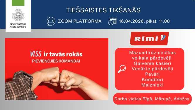 Informācija darba meklētājiem par tiešsaistes tikšanos ar Rimi Latvia 16. aprīlī
