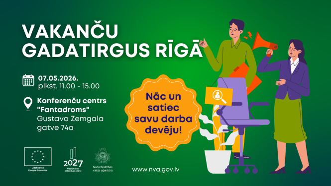 NVA vakanču gadatirgus Rīgā 07.05.2026., 11.00–15.00, Konferenču centrs "Fantadroms", Gustava Zemgala gatve 74a. Aicinājums ‘Nāc un satiec savu darba devēju!’, ilustrācijā divi cilvēki ar megafonu un darba meklēšanas simboliem, apakšā logotipi.
