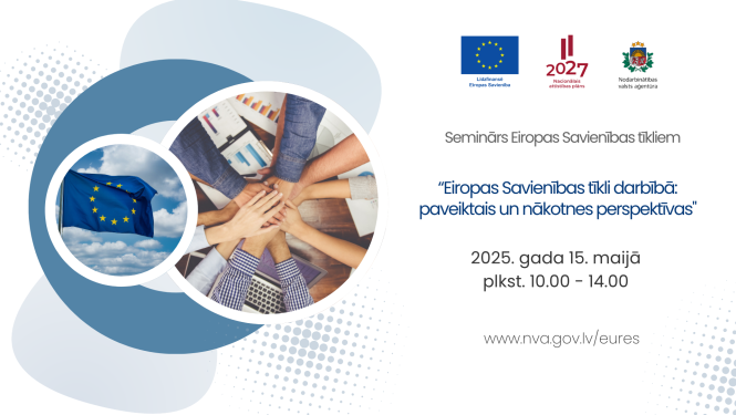 NVA EURES seminārs par Eiropas Savienības tīklu atbalsta iespējām nodarbinātībā, izglītībā un mobilitātē