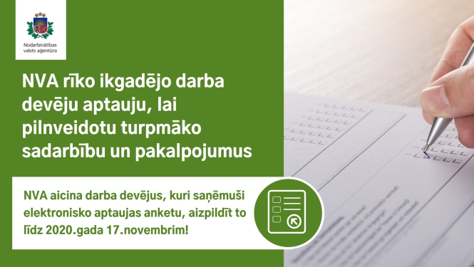 NVA logo, teksts, foto fragments: vīrieša roka tur pildspalvu, notiek anketas aizpildīšanas  process