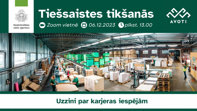 Tiešsaistes tikšanās par darba un karjeras iespējām SIA AVOTI 