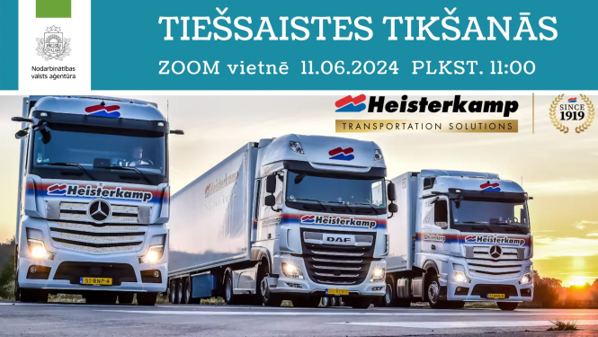 TIEŠSAISTES tikšanās par darba iespējām uzņēmumā “Heisterkamp Transport Latvija”