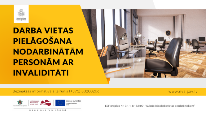 Darba vietas pielāgošana nodarbinātām personām ar invaliditāti