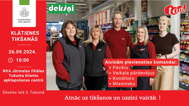 KLĀTIENES tikšanās TUKUMĀ par darba iespējām uzņēmumā SIA “Dekšņi”