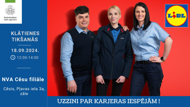 KLĀTIENES tikšanās CĒSĪS par darba iespējām SIA “LIDL Latvija”