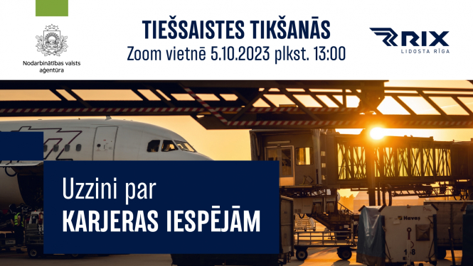 Tiešsaistes tikšanās par darba un karjeras iespējām  Valsts akciju sabiedrībā "STARPTAUTISKĀ LIDOSTA "RĪGA"