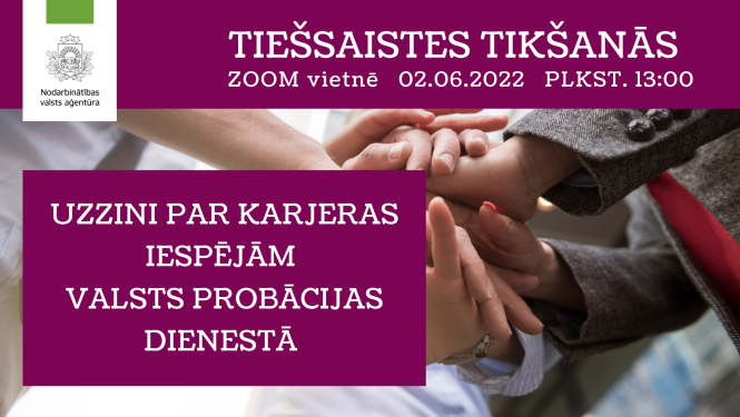 Tiešsaistes tikšanās ar darba devēju Probācijas dienests