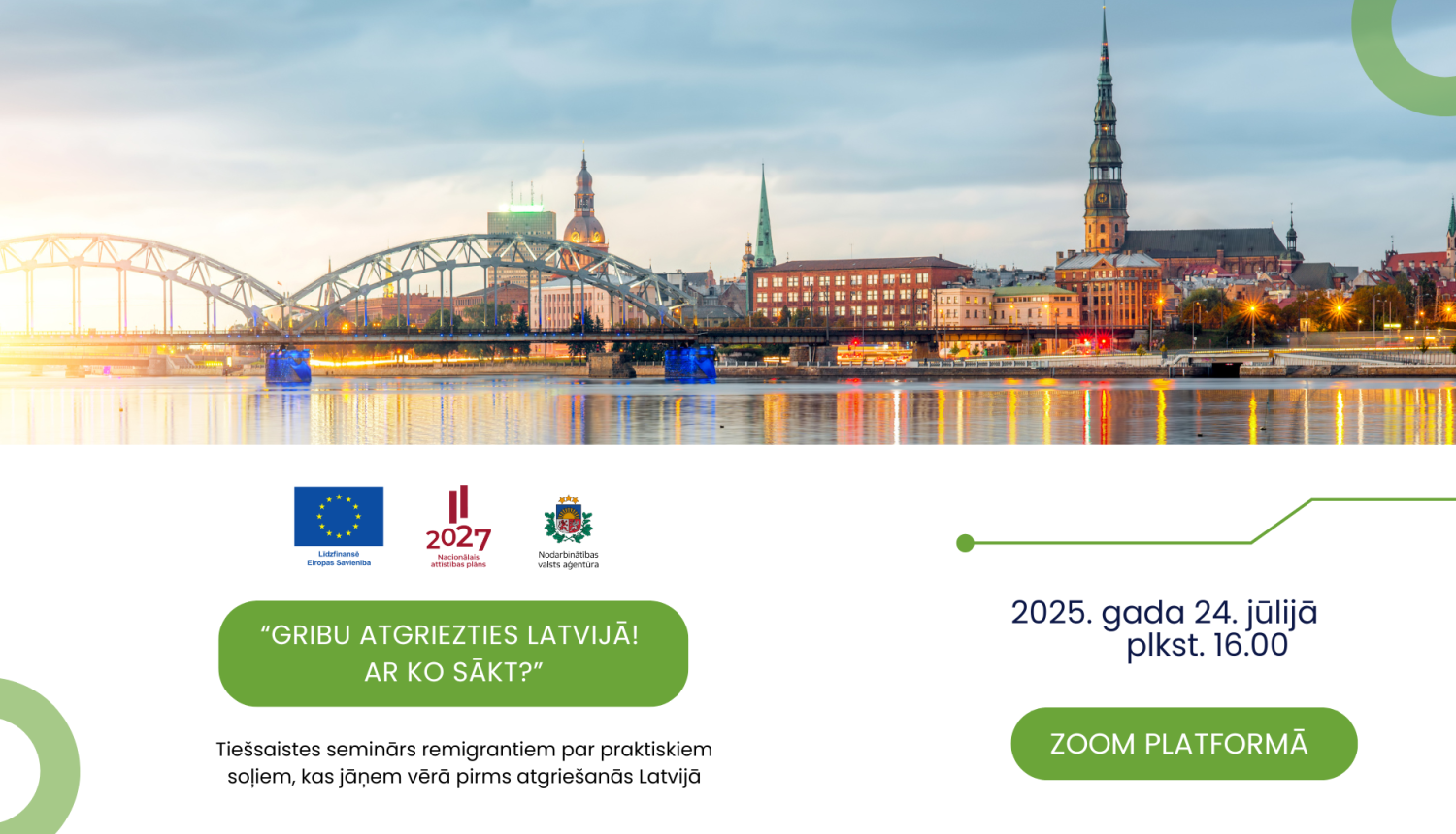 Seminārs “Gribu atgriezties Latvijā! Ar ko sākt?” notiks 24. jūlijā pulksten 16.00 Zoom platformā