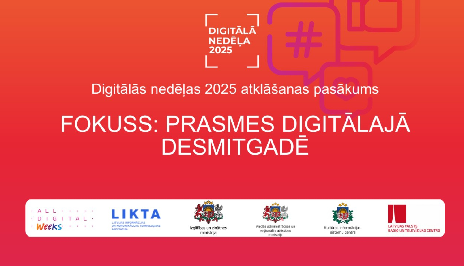 Digitālās nedēļas 2025 atklāšanas pasākums “Fokuss: Prasmes digitālajā desmitgadē” 