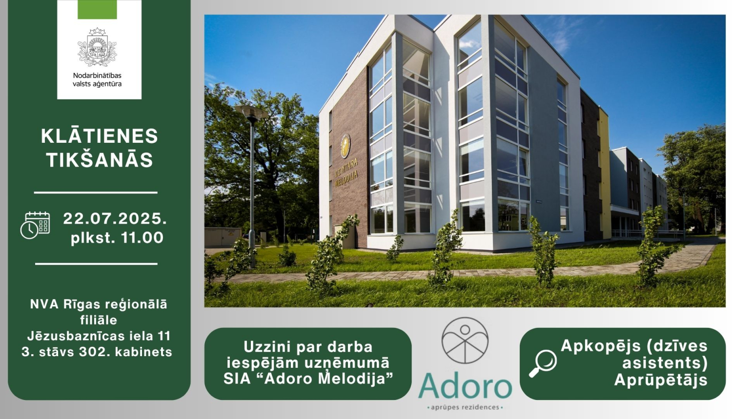 Klātienes tikšanās Rīgā ar darba devēju  SIA "Adoro Melodija"