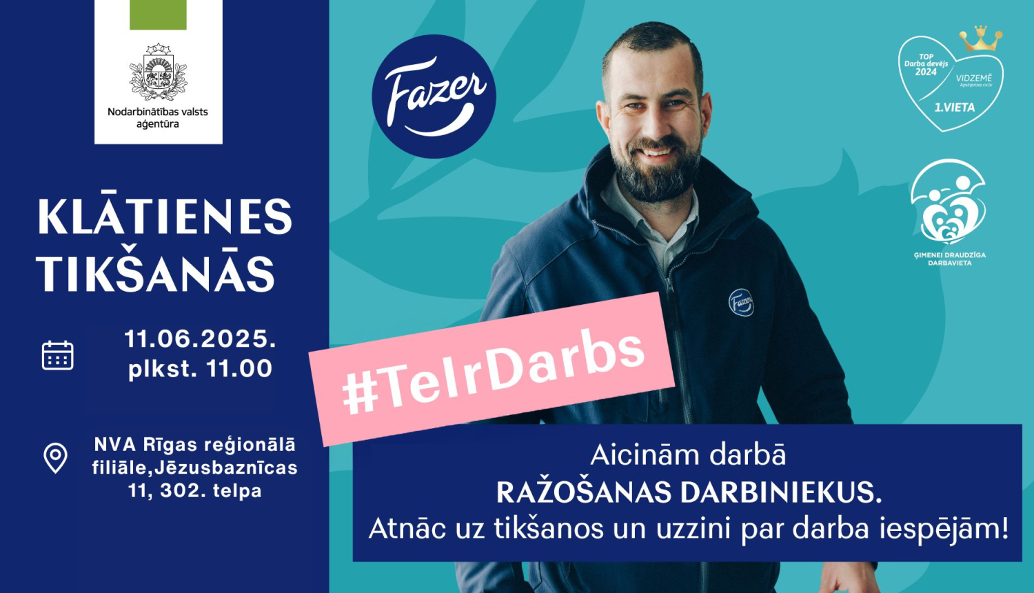 Klātienes tikšanās Rīgā par darba un karjeras iespējām SIA “Fazer Latvija”