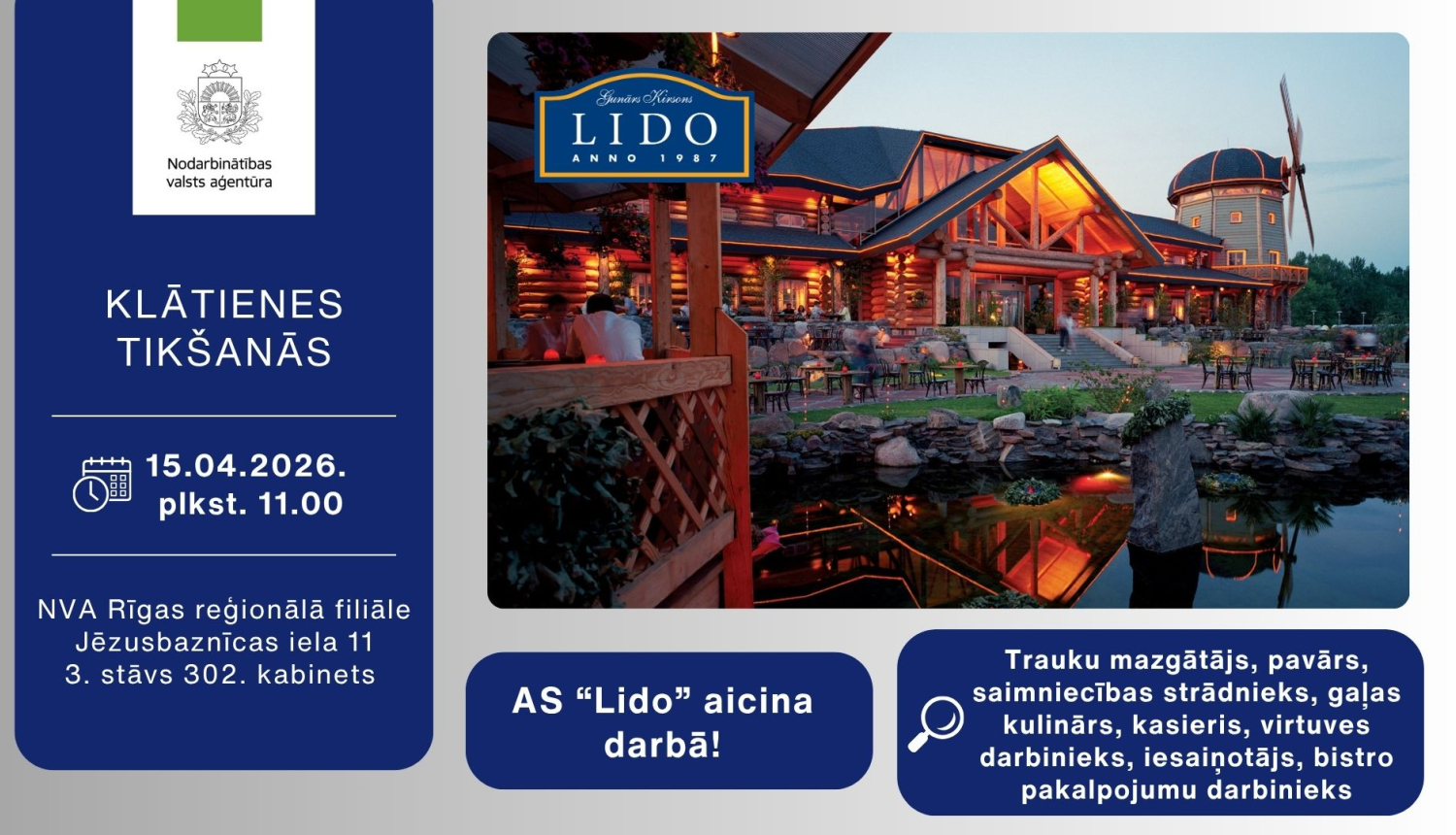 Informācija darba meklētājiem par klātienes tikšanos ar uzņēmumu LIDO 15. aprīlī
