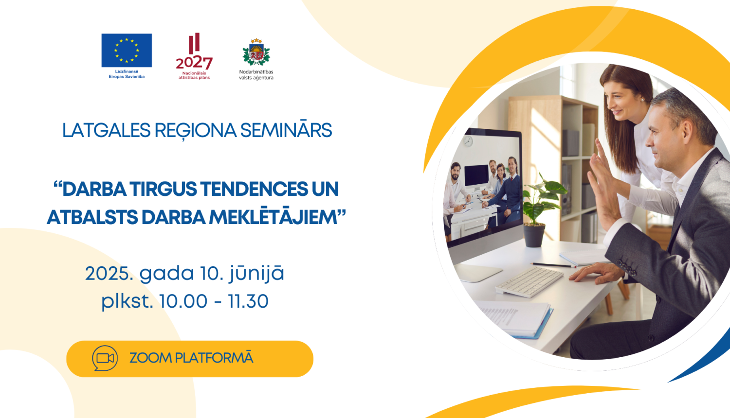 Latgales reģiona tiešsaistes seminārs “Darba tirgus tendences un atbalsts darba meklētājiem"