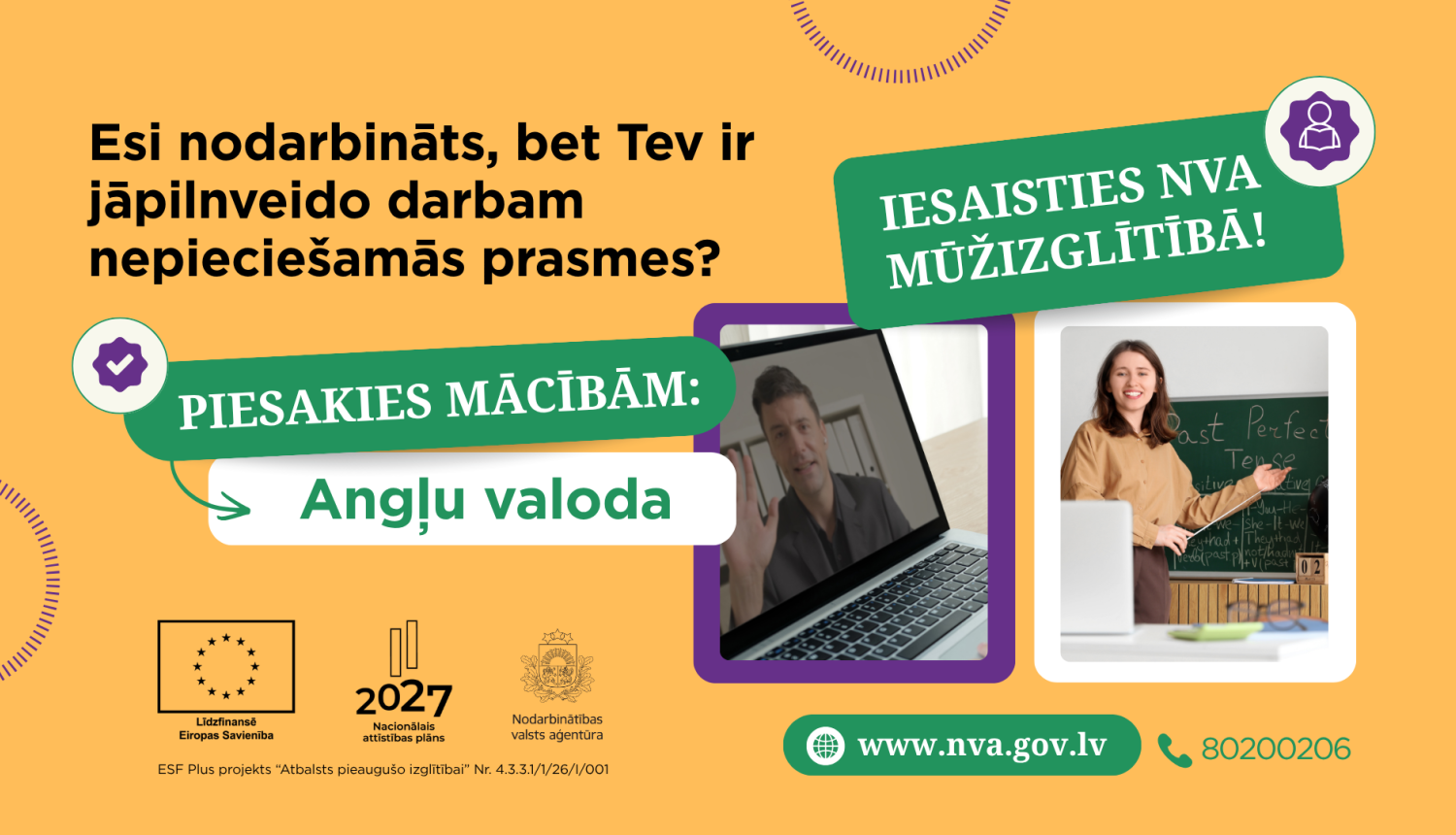 NVA aicinājums pieteikties mūžizglītībai – angļu valodas kursi ar attēliem par attālinātām un klātienes mācībām, mājaslapu un kontakttālruni.