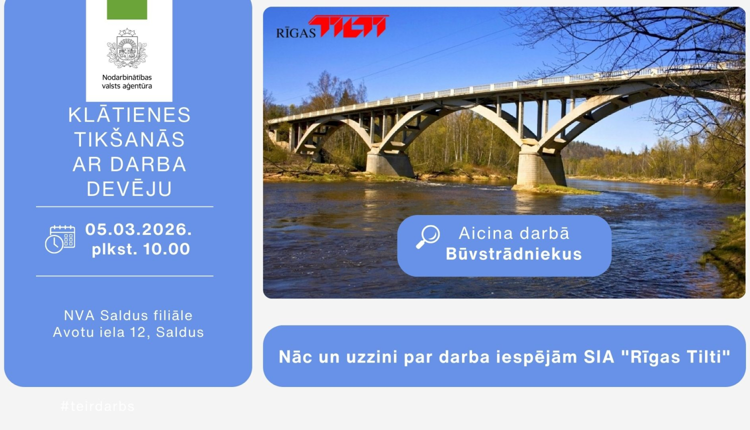 Tikšanās ar darba devēju-R'\igas tilti Saldū