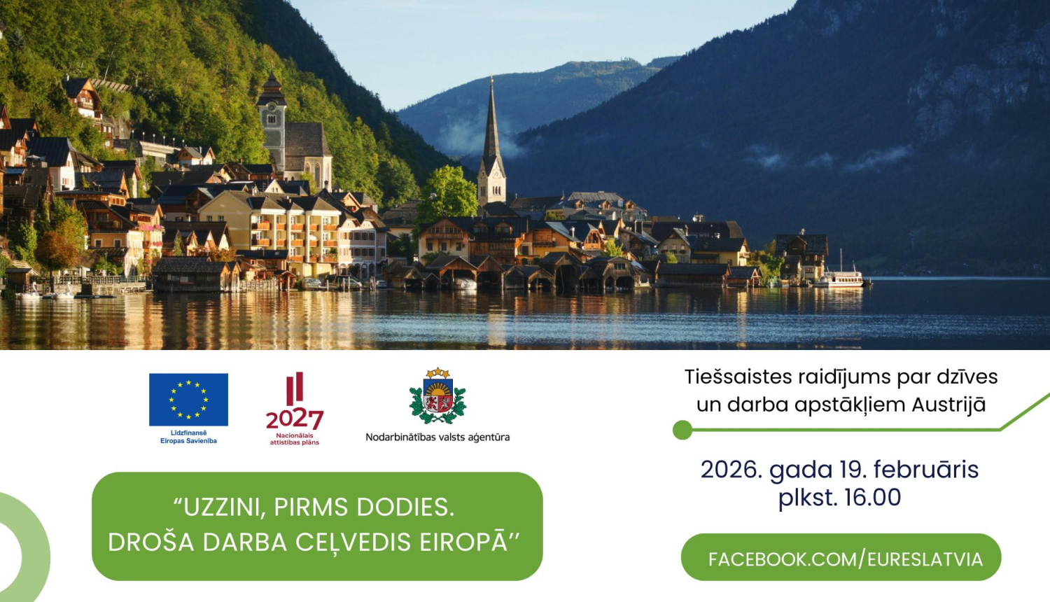 Lapā attēls Austrijas kalnu ciema skats, kā arī informācija par raidījuma norises laiku