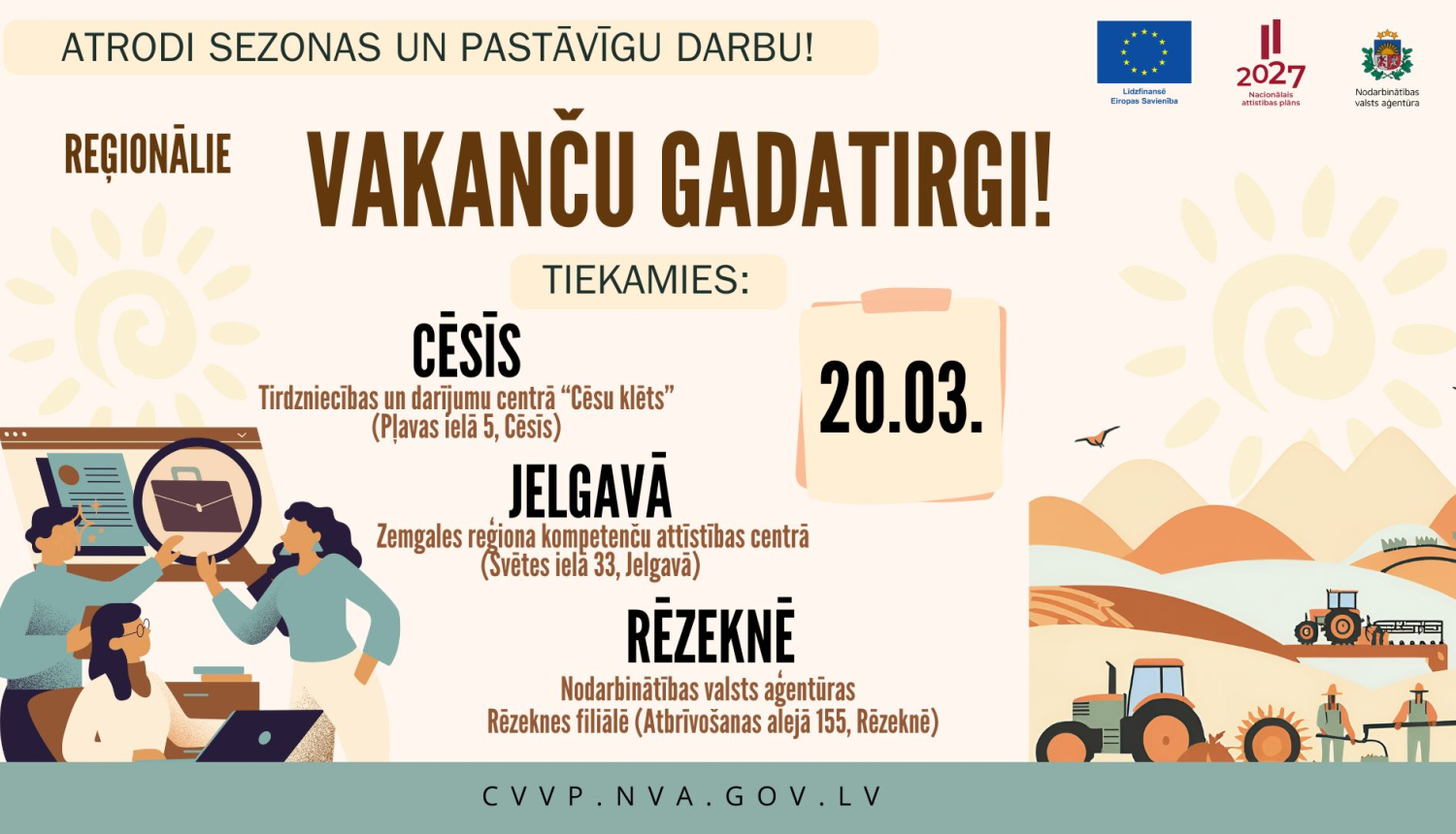 20. martā Cēsīs, Jelgavā un Rēzeknē norisināsies NVA reģionālie vakanču gadatirgi