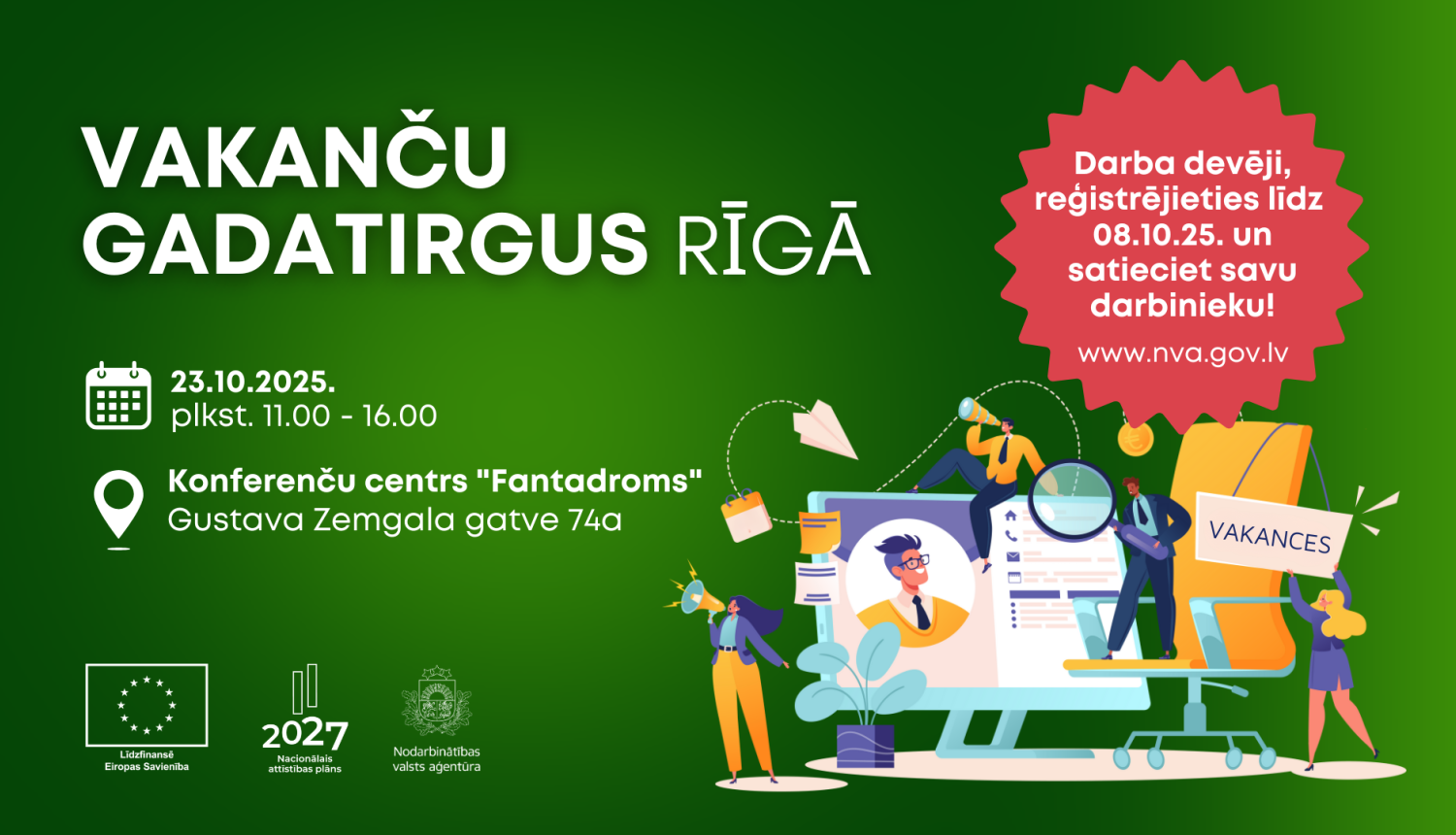 Plakāts par vakances gadatirgu Rīgā, kas notiks 2025. gada 23. oktobrī no plkst. 11.00 līdz 16.00 konferenču centrā Fantadroms, Gustava Zemgala gatvē 74a. Darba devēji aicināti reģistrēties līdz 08.10.2025 vietnē nva.gov.lv. Ilustrācijā attēloti cilvēki ar darba un karjeras simboliem.