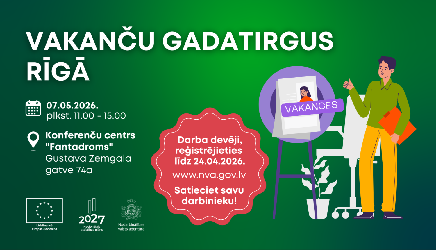 Vakanču gadatirgus Rīgā 7.05.2026. Konferenču centrā “Fantadroms” ar pasākuma laiku, adresi un aicinājumu darba devējiem reģistrēties.