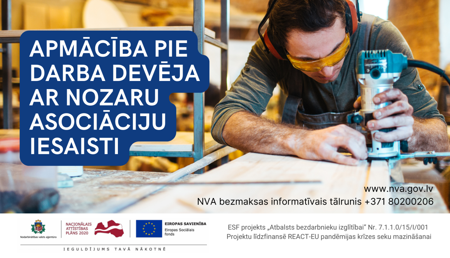 ESF logo, NVA logo, tekstuāls saturs, foto: koka apstrāde 